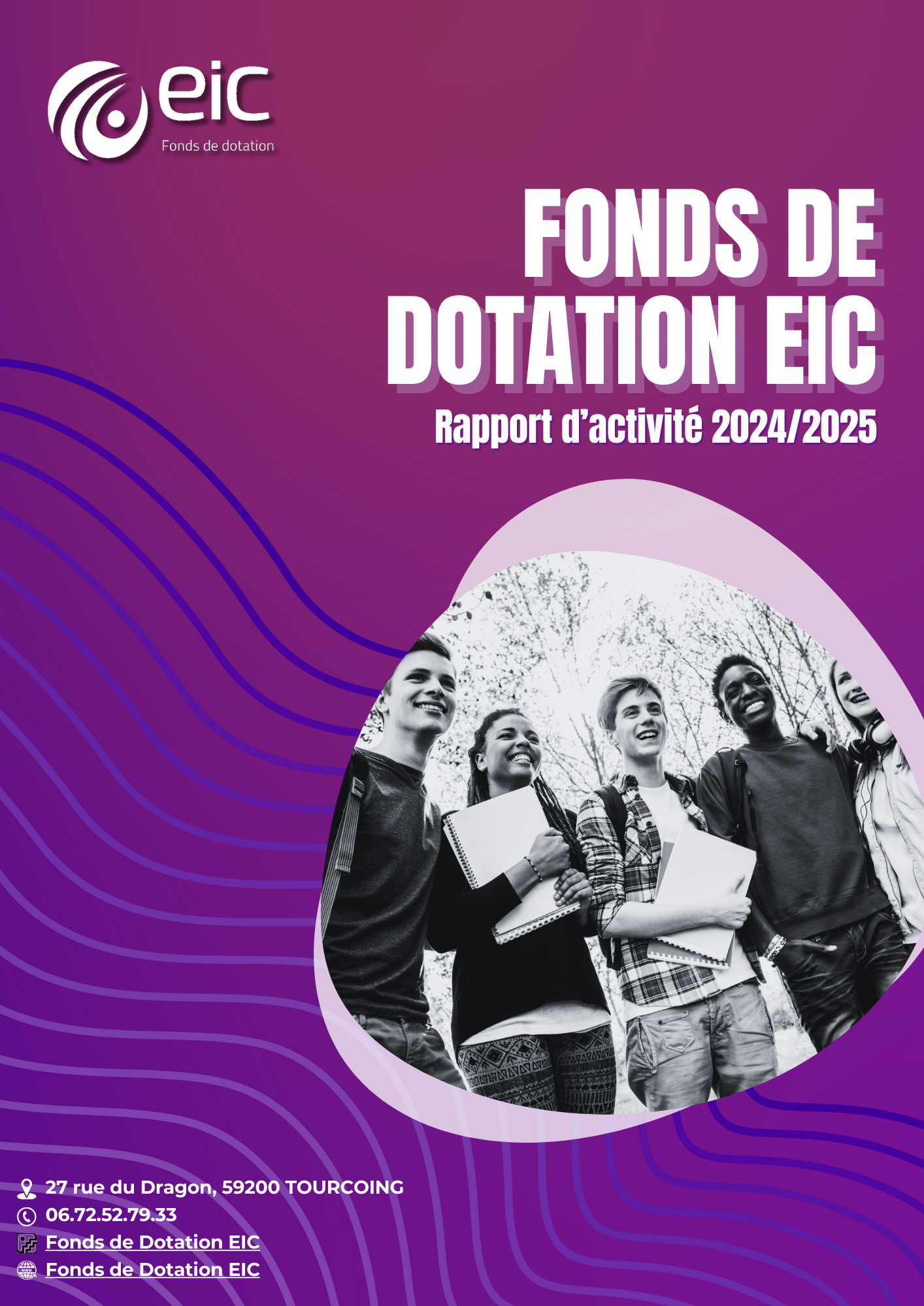 Rapport d’activité 2024/2025 du Fonds de dotation EIC